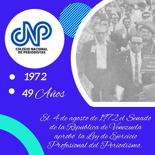 CNP VENEZUELA: Se conmemoran 49 años de la promulgación de la Ley de Ejercicio del Periodismo este 04 de agosto de 2021.