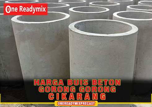 Harga Pipa Beton Gorong Gorong Cikarang Buis Beton Terbaru 2024