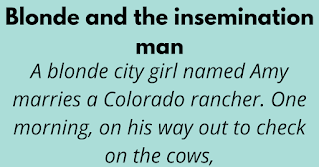 A blonde city girl named Amy marries a Colorado rancher. One morning, on his way out to check on the cows,