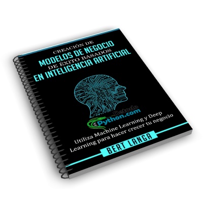 Creación de Modelos de Negocio de éxito basados en Inteligencia Artificial