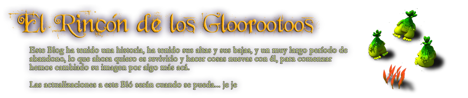 El Rincón de los Gloorootoos