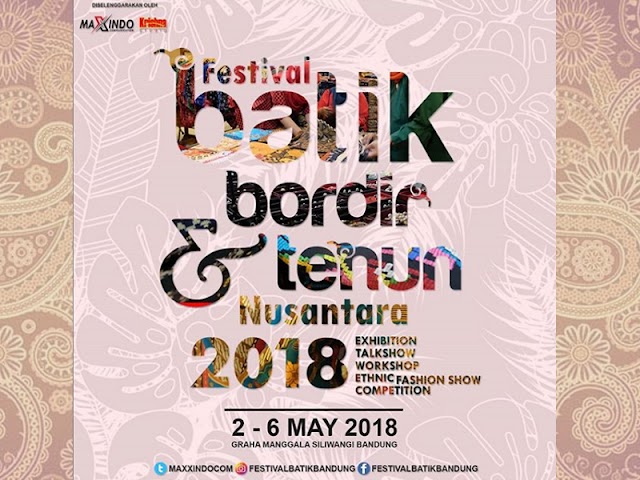 Festival Batik, Bordir, dan Tenun Nusantara 2018