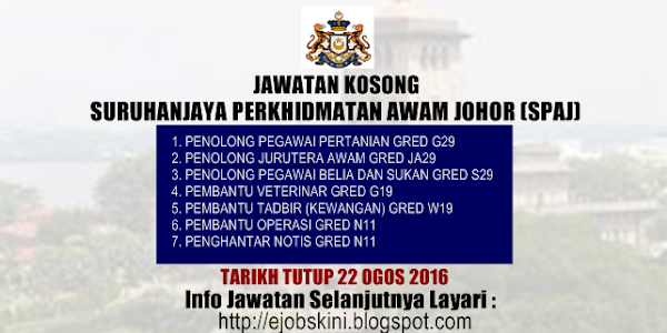 Jawatan Kosong Suruhanjaya Perkhidmatan Awam Johor (SPAJ) - 22 Ogos 2016 
