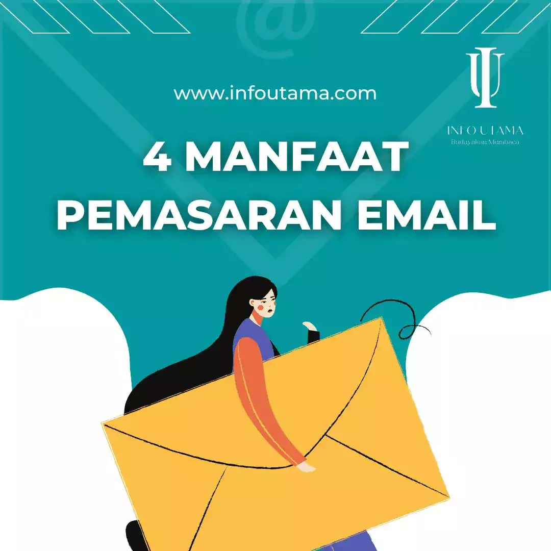 4 Manfaat Email Marketing