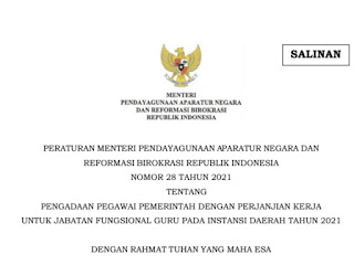 Permenpan RB Republik Indonesia Nomor 28 Tahun 2021 Tentang Pengadaan Pegawai Pemerintah Dengan Perjanjian Kerja Untuk Jabatan Fungsional Guru Pada Instansi Daerah