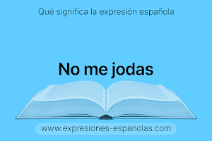 Expresión Española - No me jodas