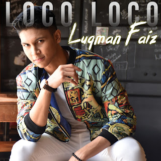 Luqman Faiz - Loco Loco MP3