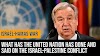 What Has The United Nation Has Done And Said On The Israel-Palestine Conflict?