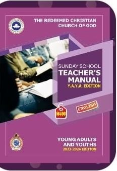 RCCG YAYA SUNDAY SCHOOL TEACHER’S MANUAL 24 SEPTEMBER 2023