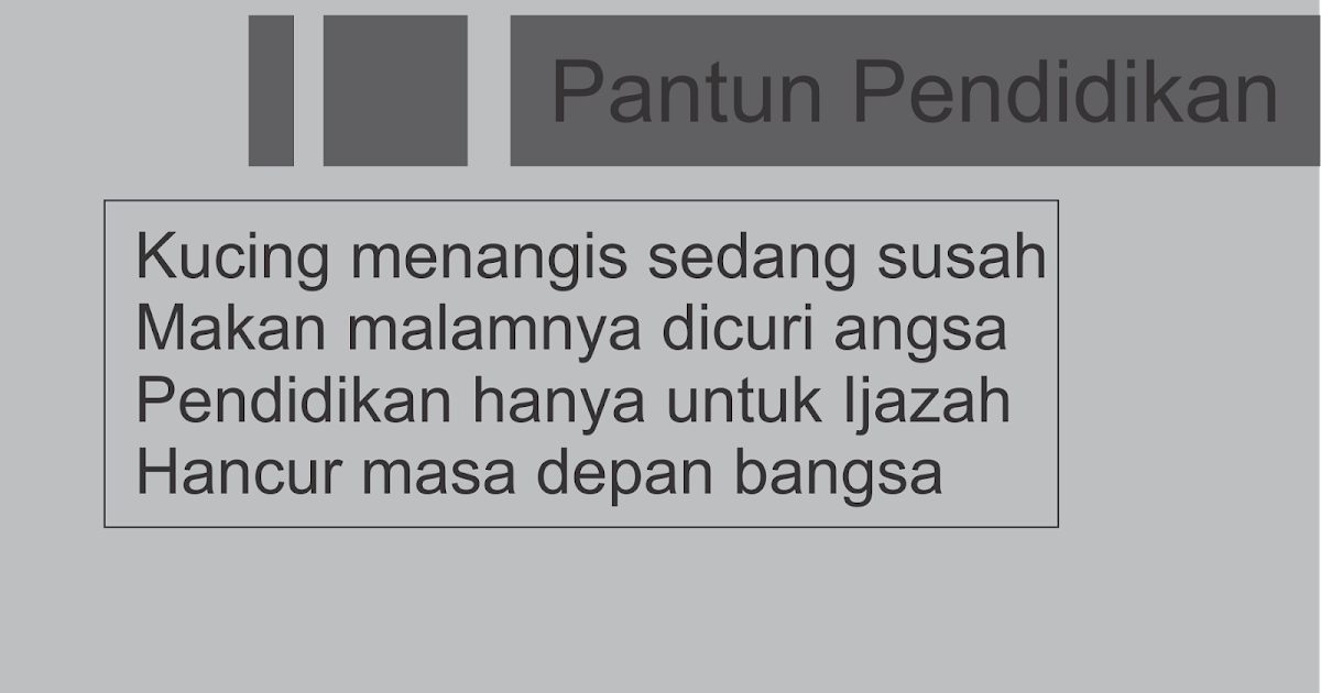 Pantun dengan Tema Pendidikan dan Sekolah Pusat Ilmu dan 