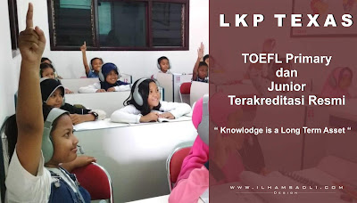 LKP Texas: TOEFL Primary dan Junior Terakreditasi Resmi