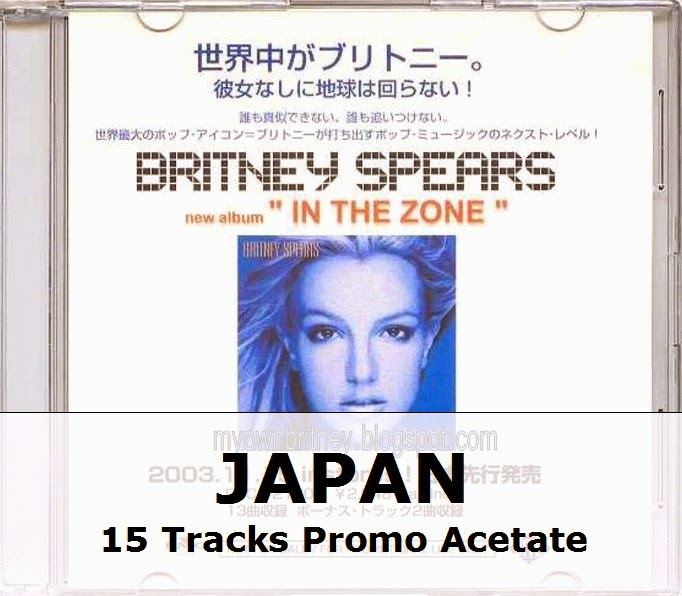 http://myownbritney.blogspot.it/2009/12/in-zone-japan-promo-acetate.html