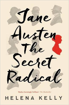 Front cover of Jane Austen - The Secret Radical by Helena Kelly