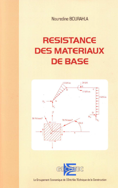 RÉSISTANCE DES MATÉRIAUX DE BASE Par Nouredine BOURAHLA