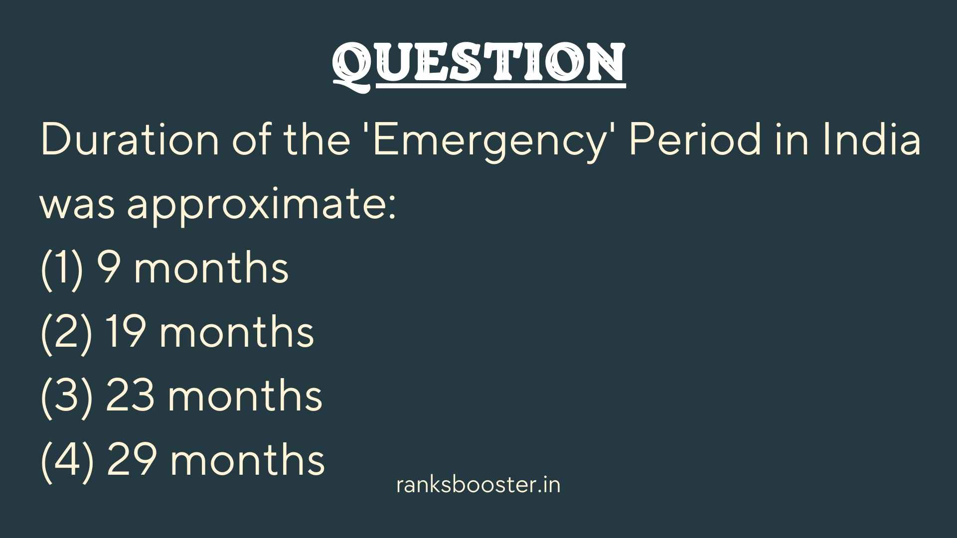 Duration of the 'Emergency' Period in India was approximate