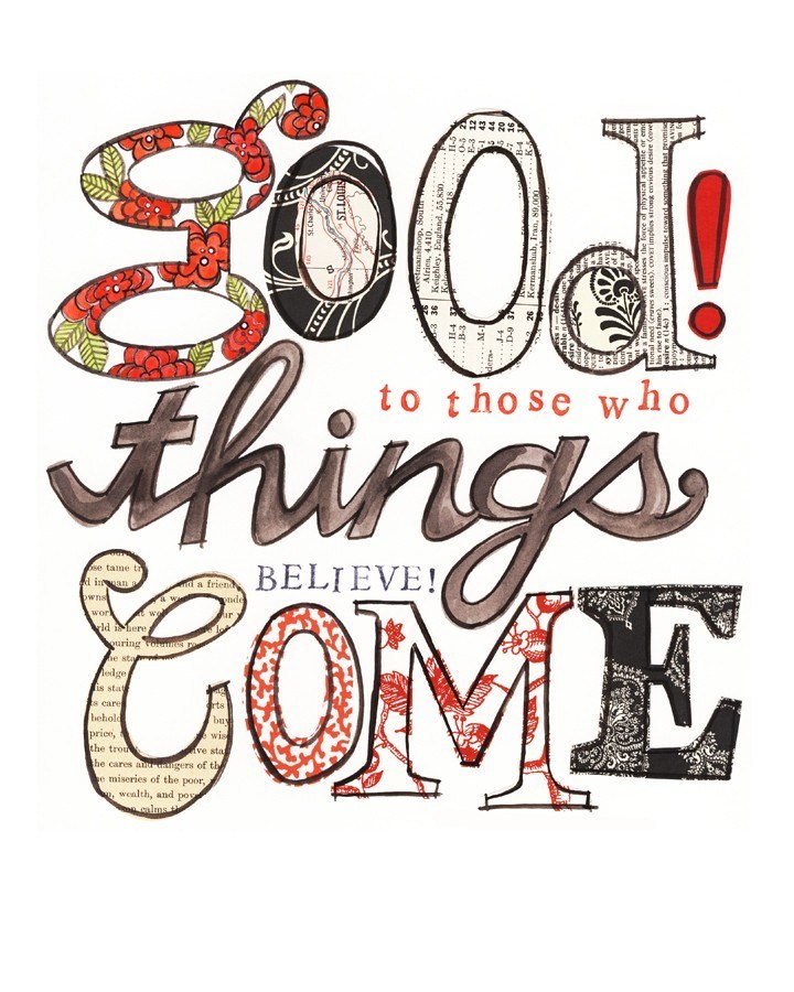 good things are coming..