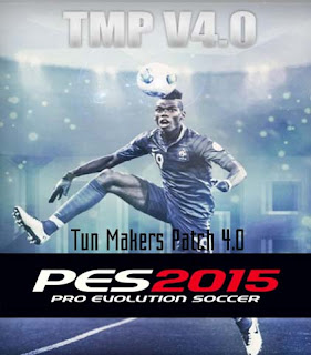 PES 2015 Tun Makers Patch 4.0 Terbaru