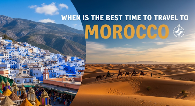 when is the best time to travel to morocco