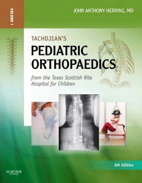 Tachdjian’s Pediatric Orthopaedics 5e