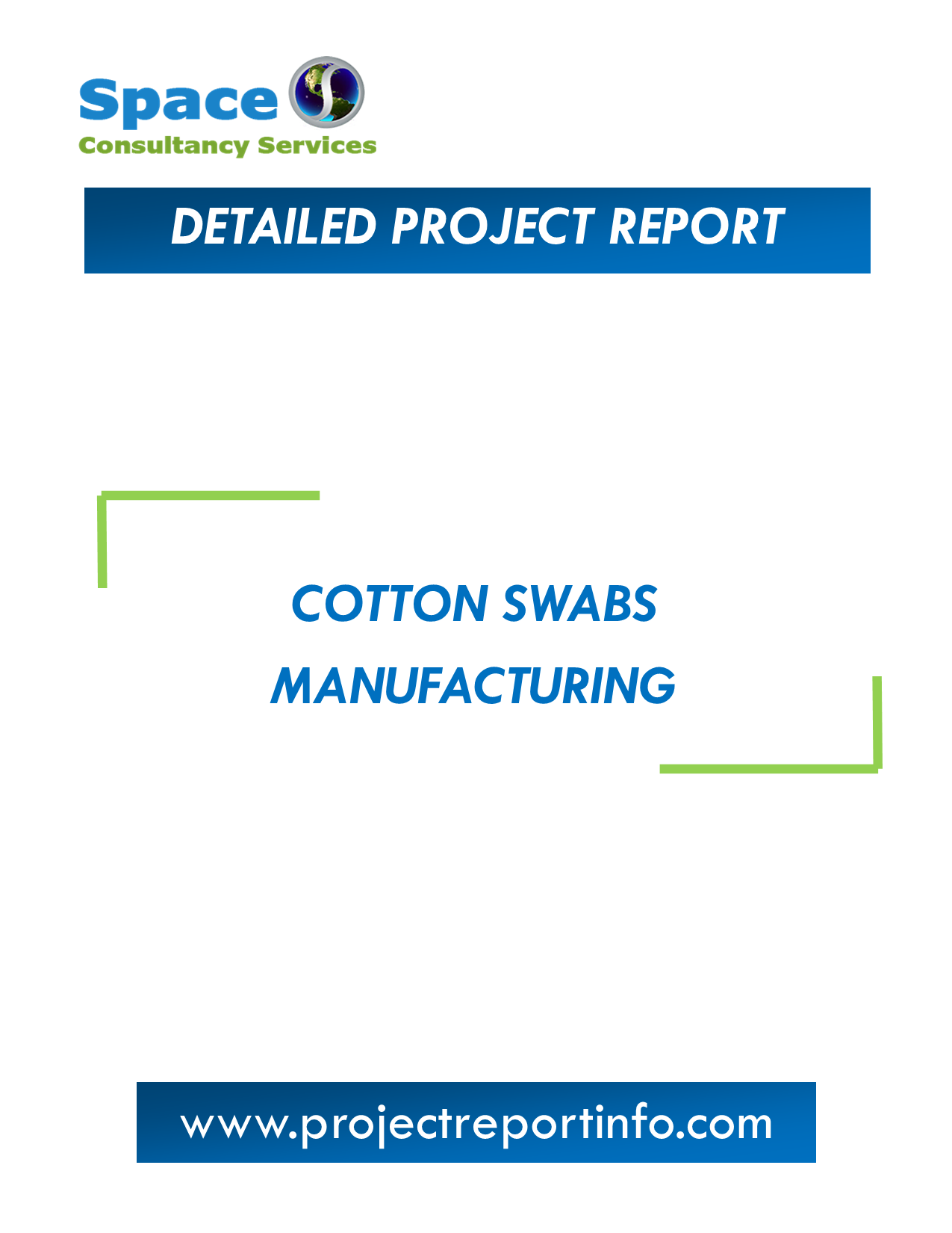 Project Report on Cotton Swabs Manufacturing