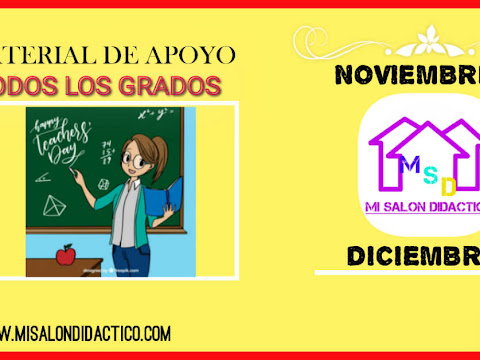 MATERIAL DE APOYO PARA LOS MESES DE NOVIEMBRE Y DICIEMBRE 2DO GRADO