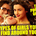 10 Types Of Girl You Will See Around