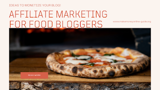 Affiliate Marketing for Food Bloggers