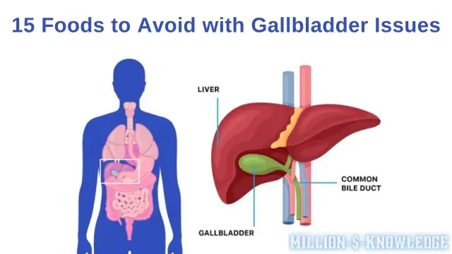 15 Foods To Avoid With Gallbladder Issues Million Knowledge