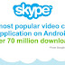 Skype Celebrating More Than 70 Millions Download