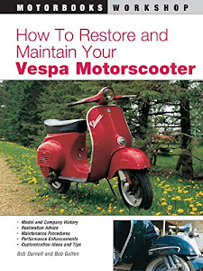 How to Restore and Maintain Your Vespa Motorscooter