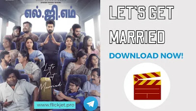 Let's Get Married Tamil Movie Download