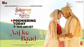 Aaj Ke Baad Lyrics - Manan Bhardwaj, Tulsi Kumar - SatyaPrem Ki Katha