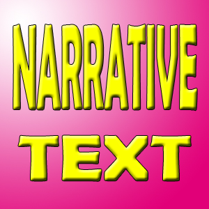 Pengertian,Ciri-Ciri dan Contoh Narrative Text - Terbaru 2014