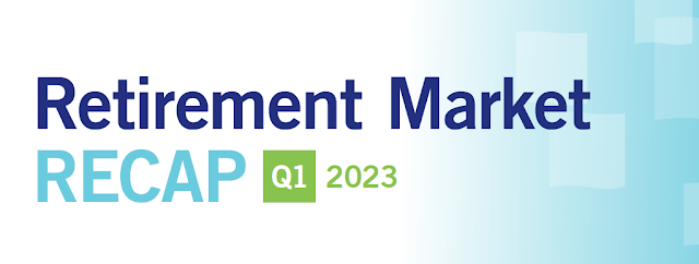Retirement Market Recap Q1 2023
