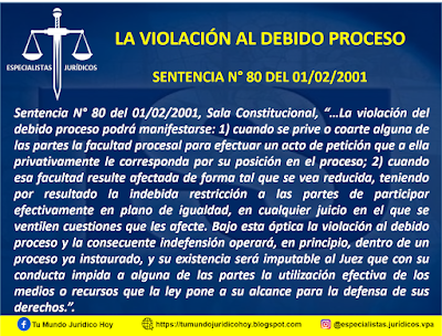 SENTENCIA N° 80 DEL 01/02/2001. TSJ-SC. LA VIOLACIÓN AL DEBIDO PROCESO