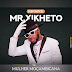 Mr Xikheto – Mulher Moçambicana (Marrabenta) 2022 - Baixar