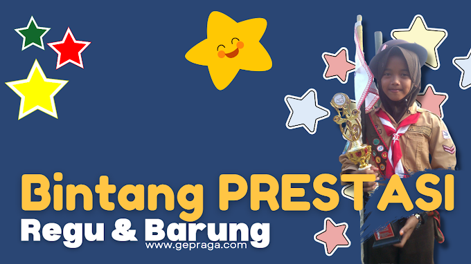 BINTANG PRESTASI REGU & BARUNG 2023