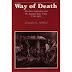 Way of Death: Merchant Capitalism and the Angolan Slave Trade, 1730-1830 by Joseph Calder Miller