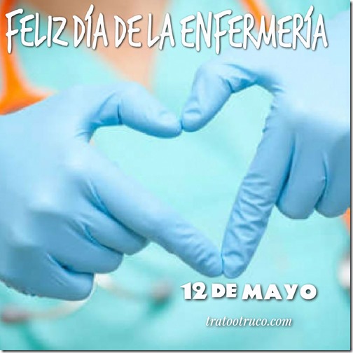 feliz dia enfermeria tratootruco 5