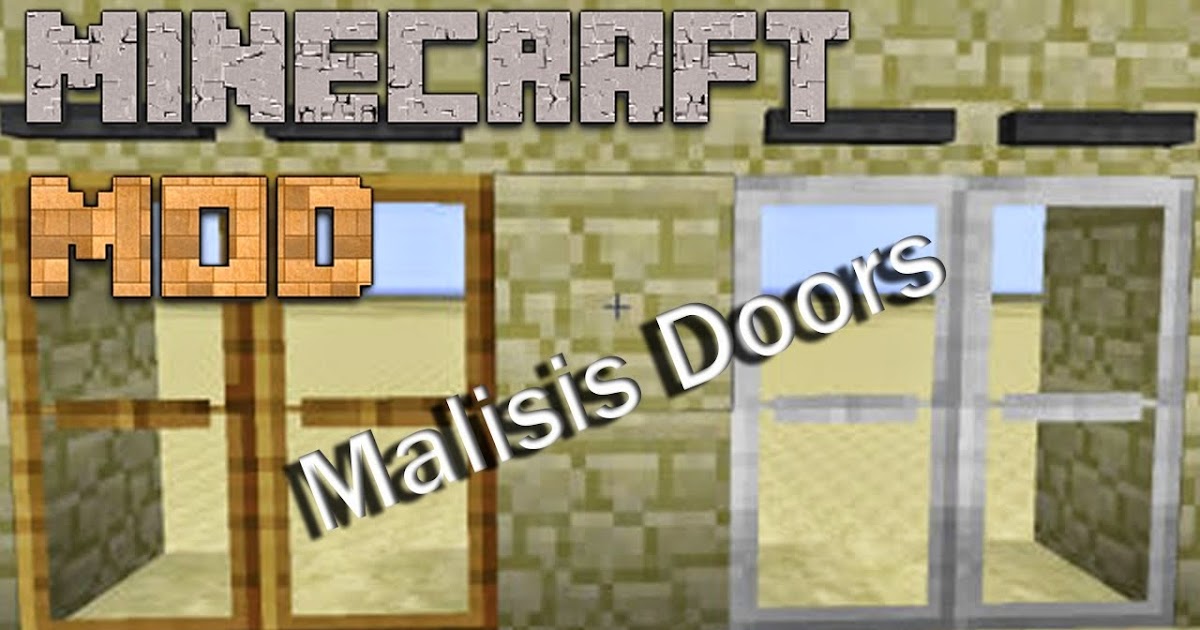 Malisis Doors Mod 1.7.10 - Como Instalar Mods No Minecraft