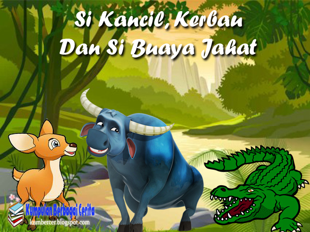 Buku cerita sang kancil kerbau dan buaya