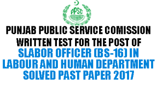 PPSC Labour and Human Department Solved Past Papers