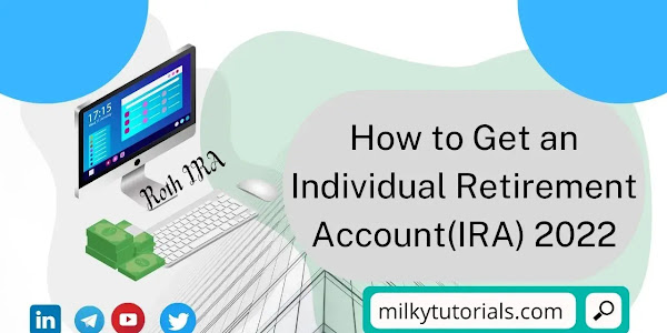 How to Open an IRA Account with these Few Steps