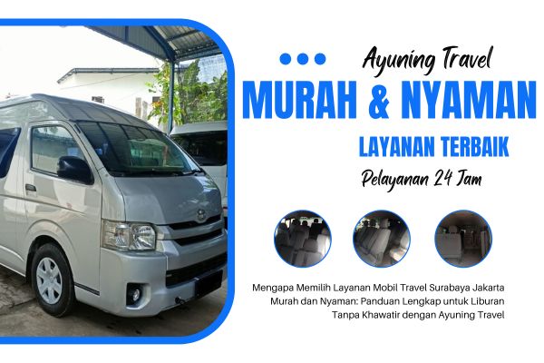 Mobil Travel Surabaya Jakarta Murah