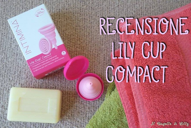 Recensione della coppetta mestruale Lily Cup Compact