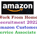 Amazon Work From Home Recruitment 2022 - Amazon Customer Service Associate Apply Online