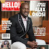 Alex Okosi covers Hello! Magazine December issue...