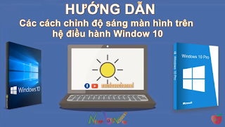 Cách chỉnh độ sáng màn hình Window 10