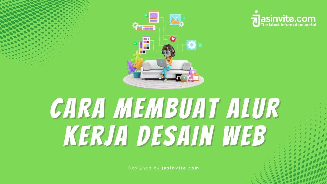 Jasinvite.com -  Cara Membuat Alur Kerja Desain Web