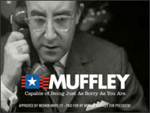 Merkin Muffley for President